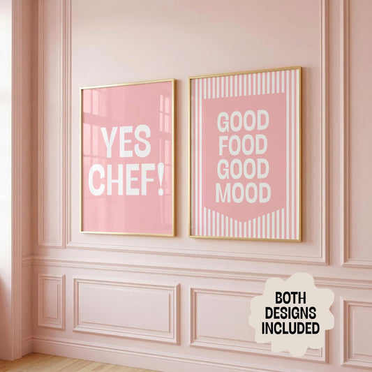 Good Food Good Mood | Yes Chef! | Kitchen set of 2 Prints | Digital Download