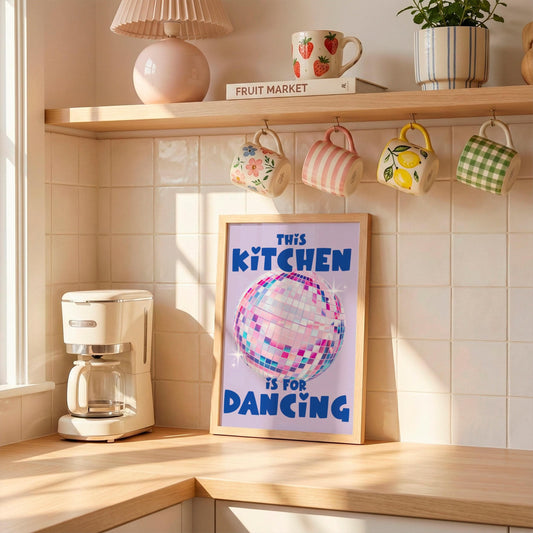 This Kitchen is for Dancing | Kitchen Print | Digital Download