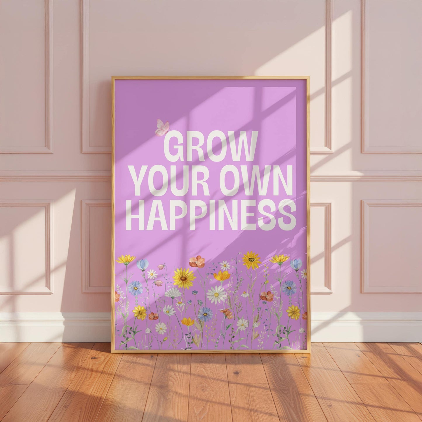 Grow Your Own Happiness | Flower Print | Digital Download