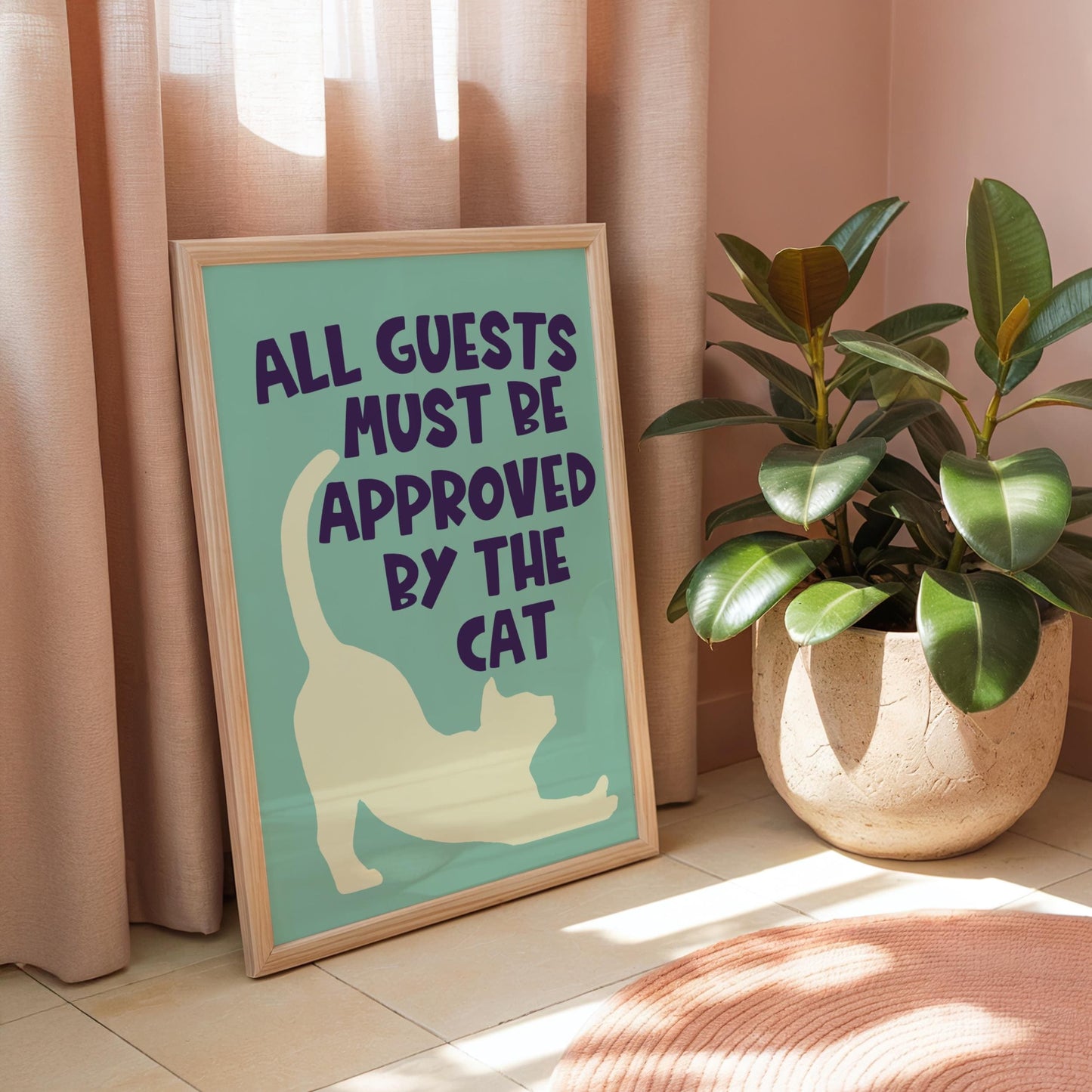 All Guests Must Be Approved By The Cat (green) - Cat Lover Print - Home Print