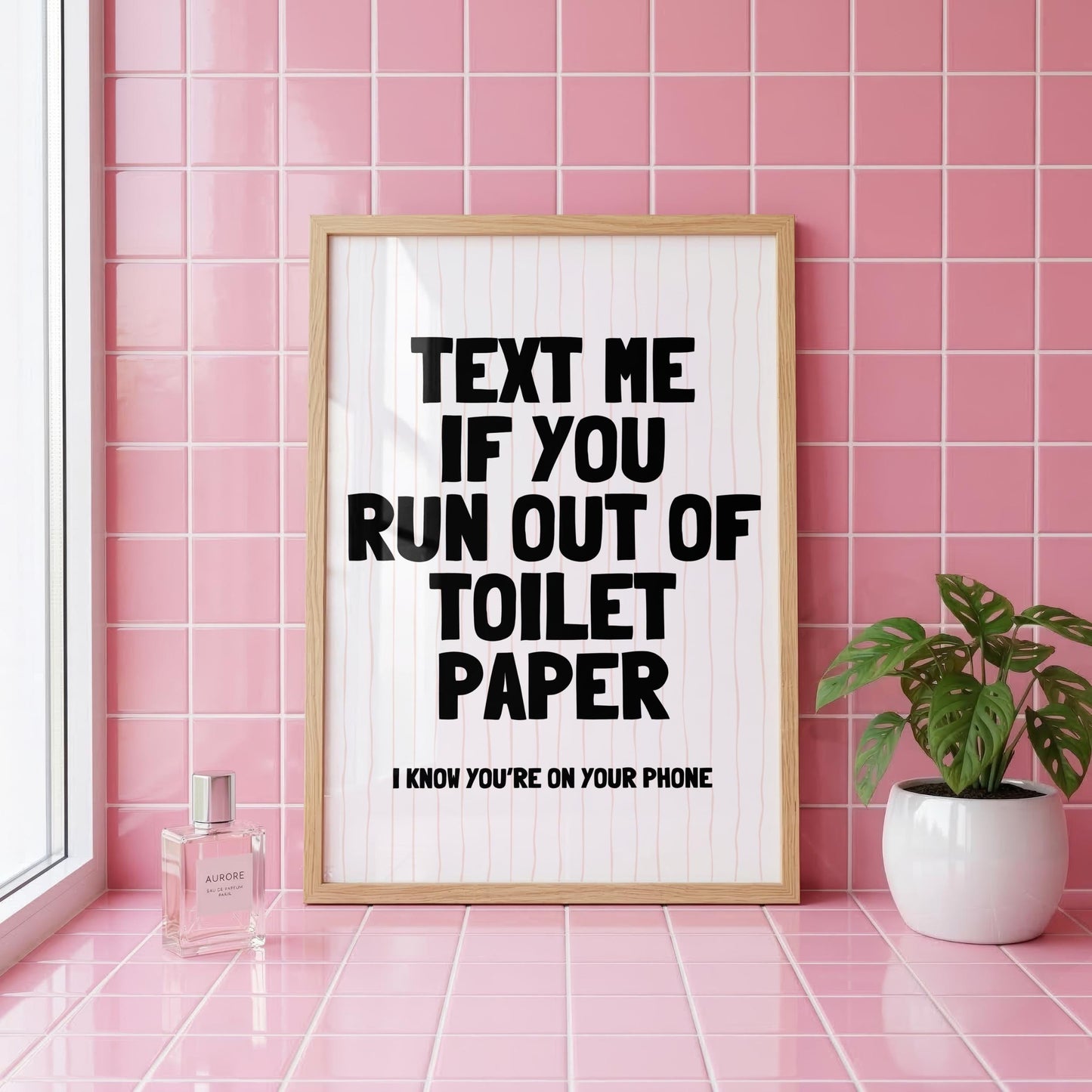 Text Me If You Run Out Of Toilet Paper | Bathroom Print | Digital Download