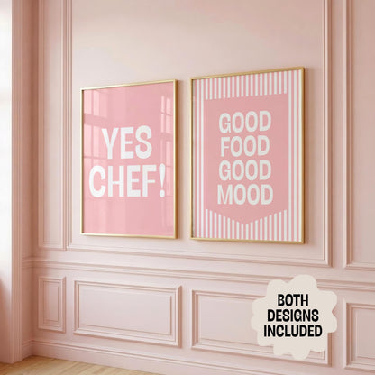 Good Food Good Mood | Yes Chef! | Kitchen set of 2 Prints | Digital Download