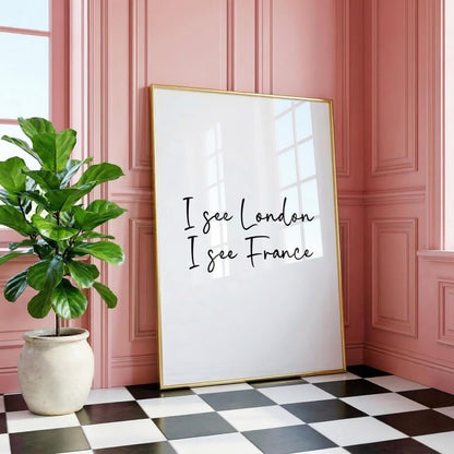 I See London, I See France | Bathroom Print | Digital Download