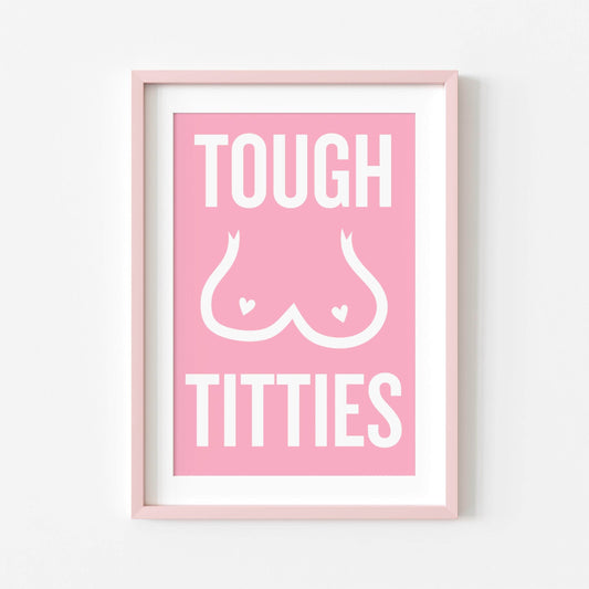 Tough Titties | Sweary Print | Digital Download