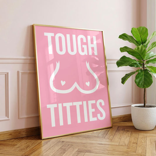 Tough Titties | Sweary Print | Digital Download
