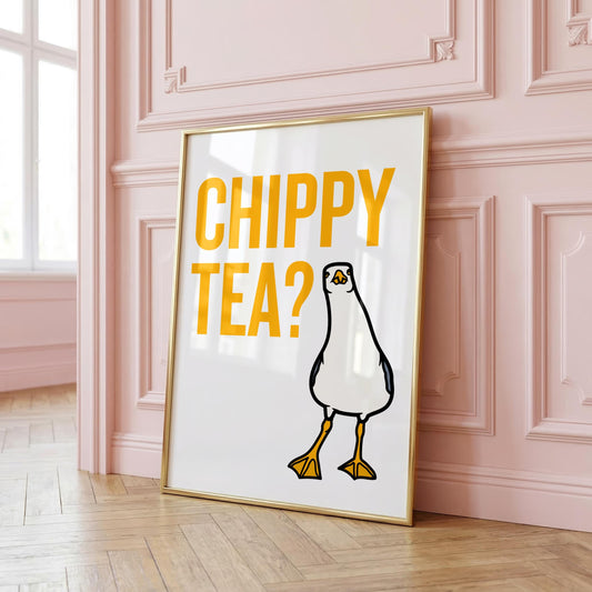 Chippy Tea? | Kitchen Print | Digital Download