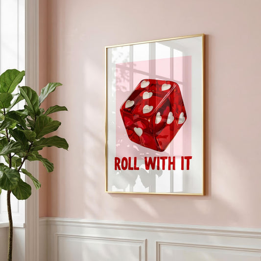 Roll With It | Dopamine Print | Digital Download