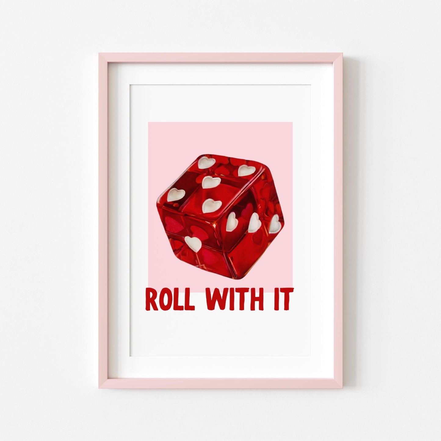 Roll With It | Dopamine Print | Digital Download