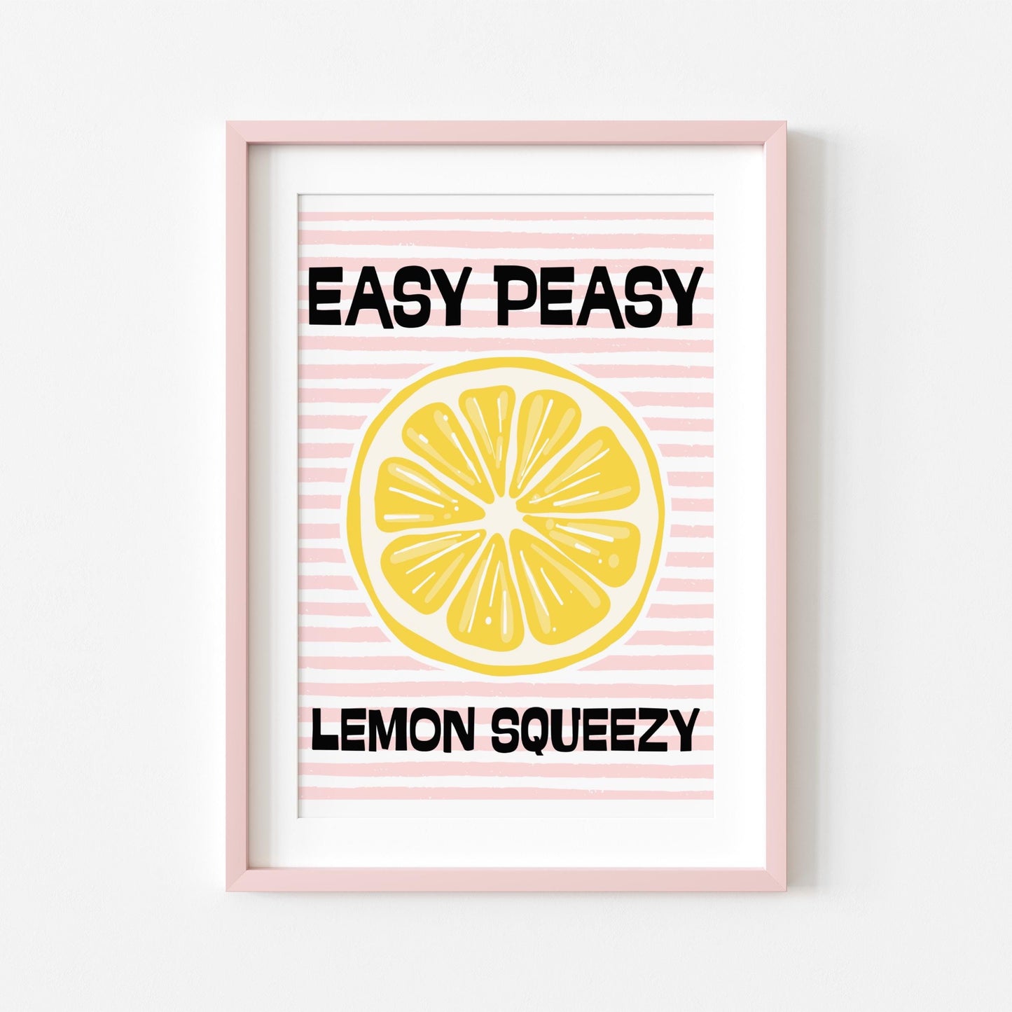 Easy Peasy Lemon Squeezy | Kitchen Print | Digital Download