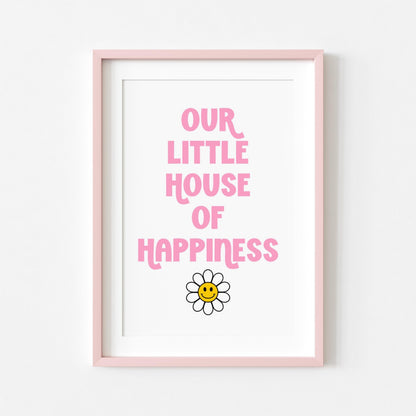 Our little House of Happiness | Dopamine Print | Digital Download