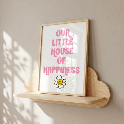 Our little House of Happiness | Dopamine Print | Digital Download