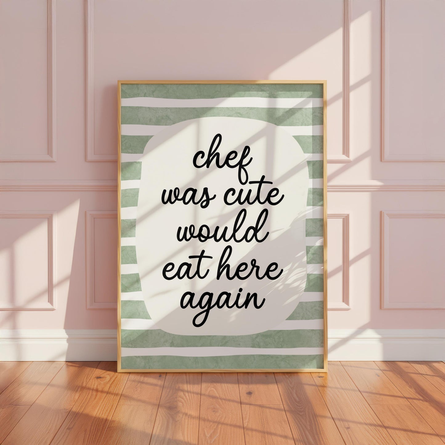 Chef Was Cute, Would Eat Here Again | Kitchen Print | Digital Download