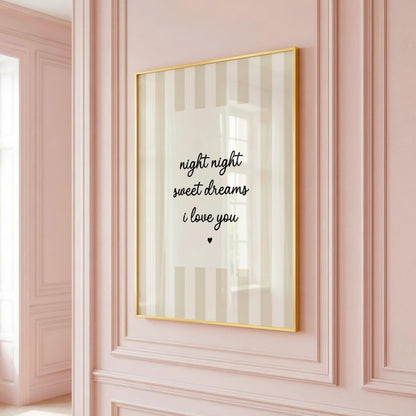 Night Night, Sweet Dreams, I Love You | Neutral Home Decor | Minimalist Print | Digital Download