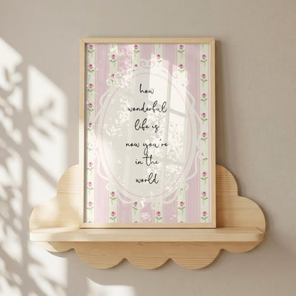 How Wonderful Life Is | Nursery Print | Digital Download