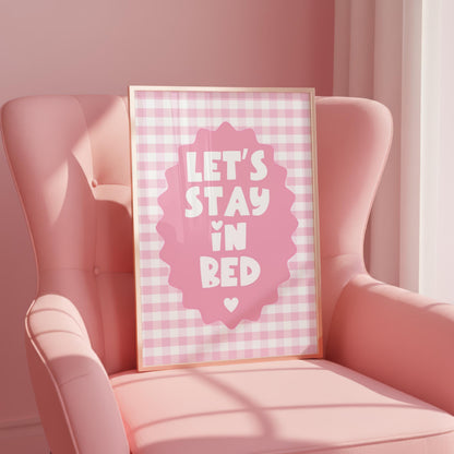 Let's Stay in Bed | Bedroom Print | Digital Download