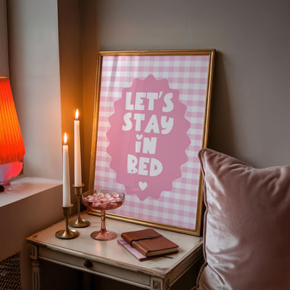 Let's Stay in Bed | Bedroom Print | Digital Download