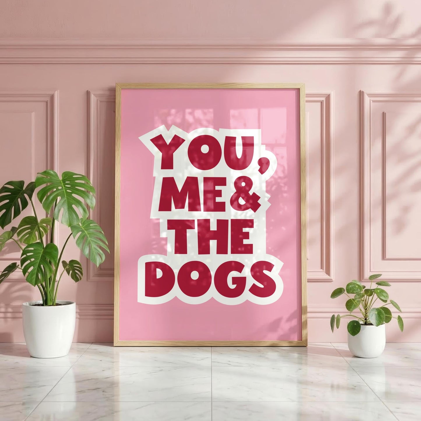 You, Me & The Dogs | Quirky Print | Digital Download