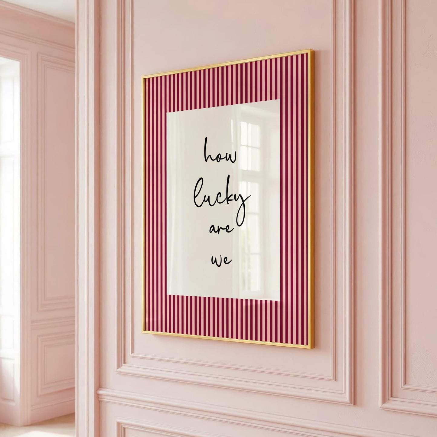 How Lucky Are We | Girly Print | Digital Download