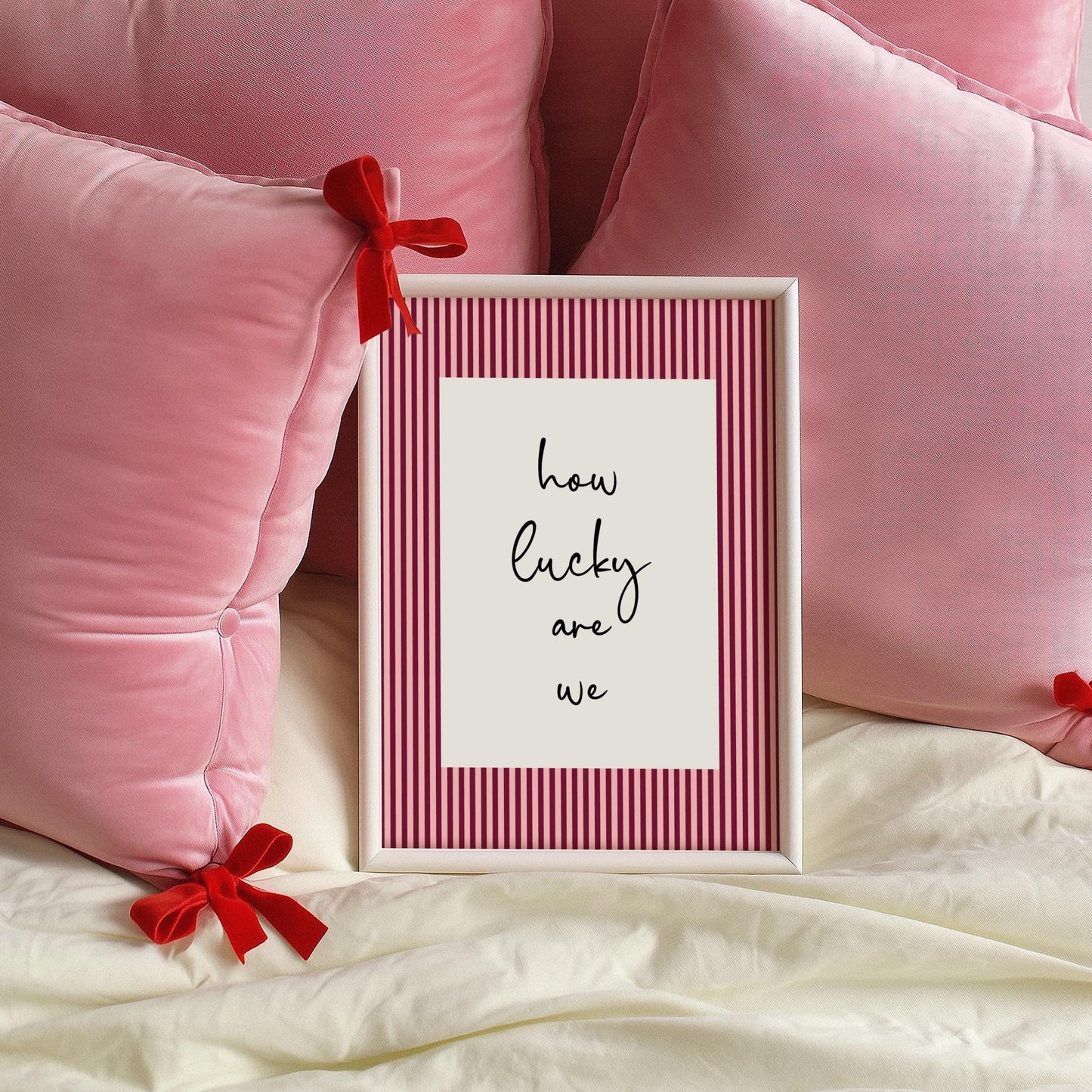 How Lucky Are We | Girly Print | Digital Download