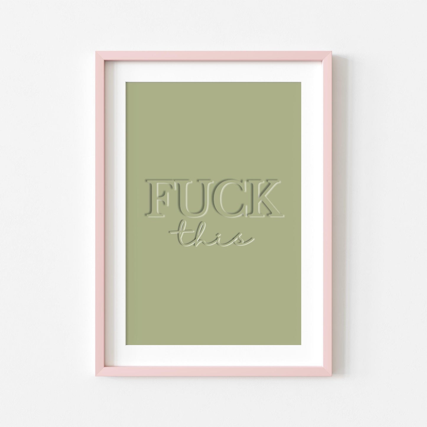 Fuck This | Sweary Print | Home Print | Digital Download