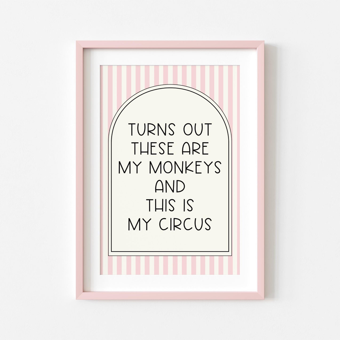 My Monkeys My Circus | Home Print | Digital Download