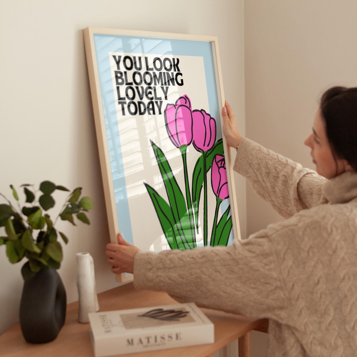 You Look Blooming Lovely Today | Flower Print | Digital Download