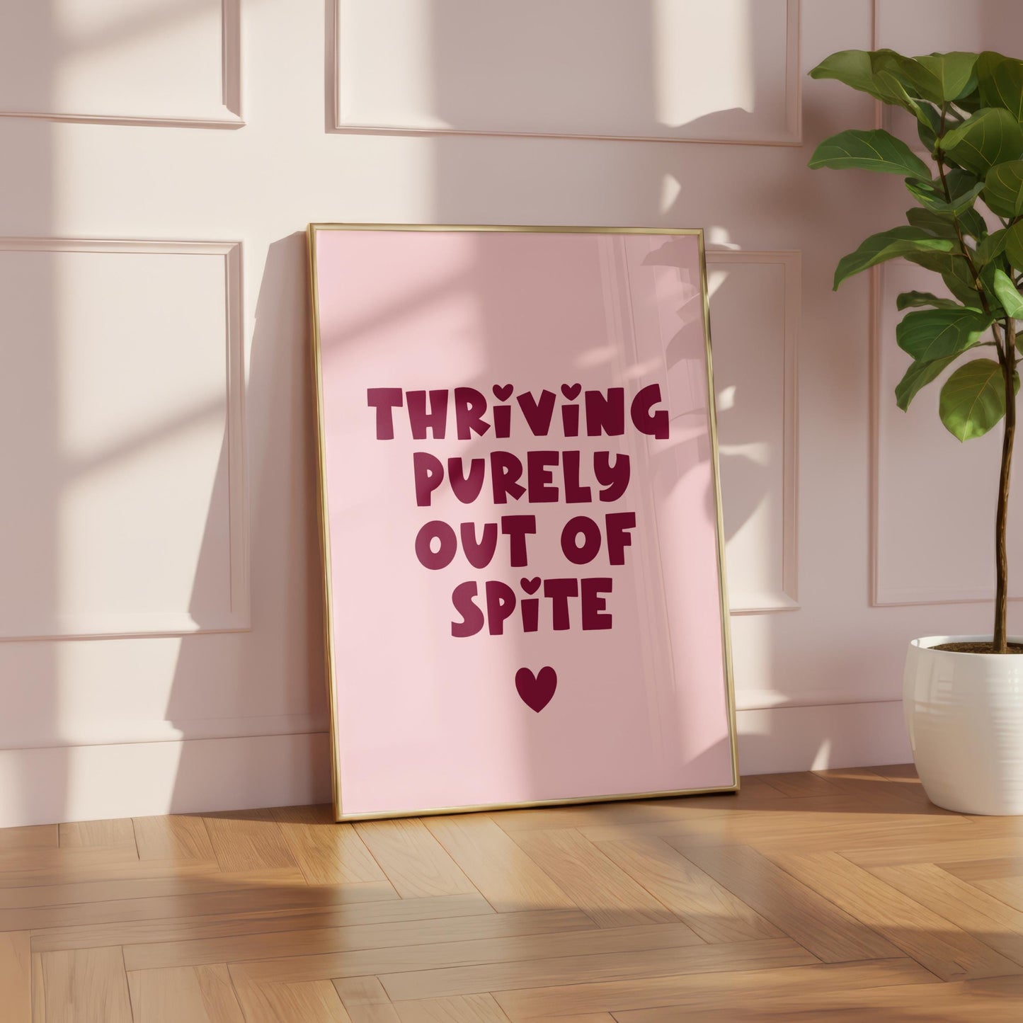 Thriving Purely Out of Spite | Sweary Print | Digital Download