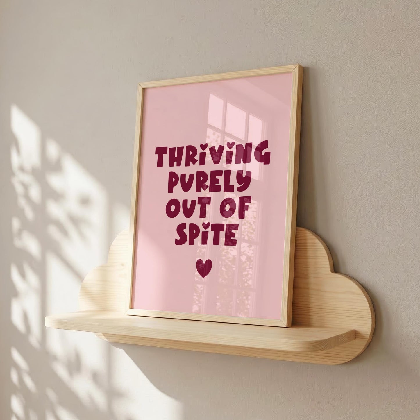 Thriving Purely Out of Spite | Sweary Print | Digital Download