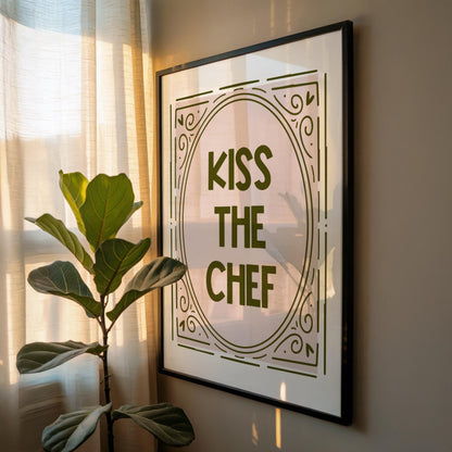 Kiss the Chef | Kitchen Print | Digital Download