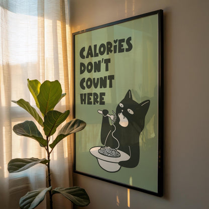 Calories Don't Count Here | Kitchen Print | Digital Download