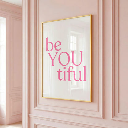 beYOUtiful | Girly Print | Digital Download