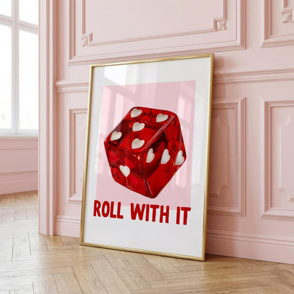 Roll With It | Dopamine Print | Digital Download