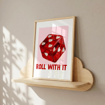 Roll With It | Dopamine Print | Digital Download