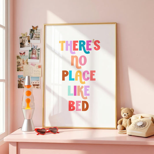 There's No Place Like Bed | Bedroom Print | Digital Download