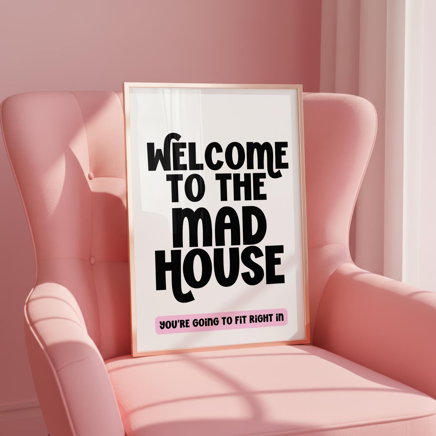 Welcome to the Mad House | Hallway Print | Digital Download