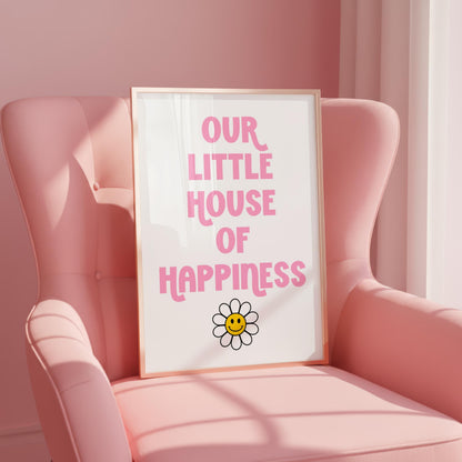 Our little House of Happiness | Dopamine Print | Digital Download