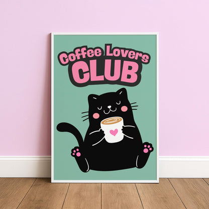 Coffee Lovers Club - Cat Lover Print - Home Print