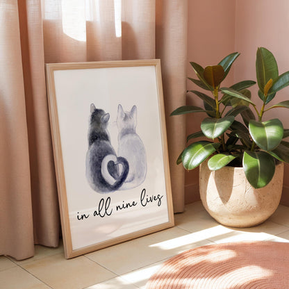 in all nine lives - Cat Lover Print - Home Print