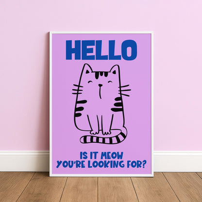 HELLO - Cat Lover Print - Home Print