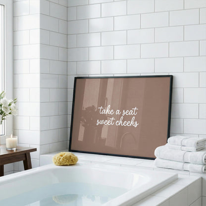 Take a Seat, Sweet Cheeks | Neutral Home Decor | Minimalist Print | Digital Download