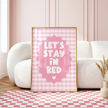 Let's Stay in Bed | Bedroom Print | Digital Download