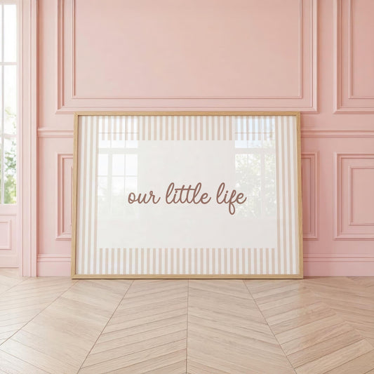 Our Little Life | Neutral Home Decor | Minimalist Print | Digital Download