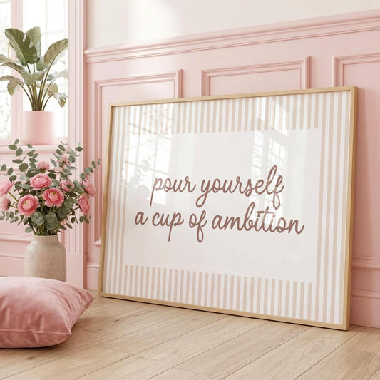 Cup of Ambition | Neutral Home Decor | Minimalist Print | Digital Download